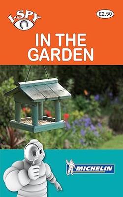 I-spy Garden (michelin I-spy Guides)