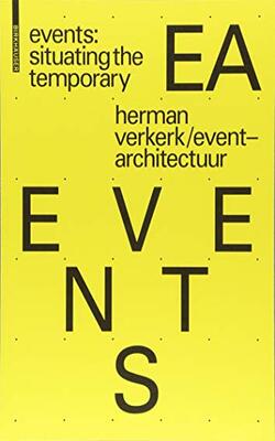 Events: Situating The Temporary