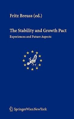The Stability And Growth Pact - Experiences And Future Aspects