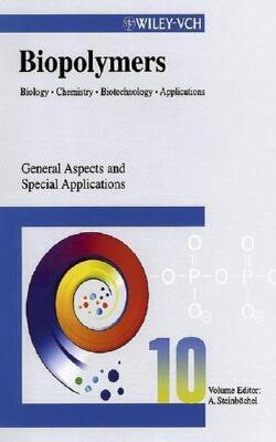 Biopolymers: General Aspects And Special Applications (biopolymers, Vol. 10)
