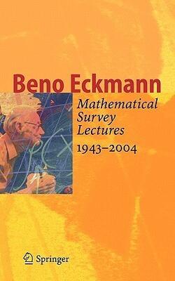 Mathematical Survey Lectures 1943-2004