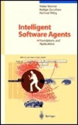 Intelligent Software Agents - Foundations And Applications