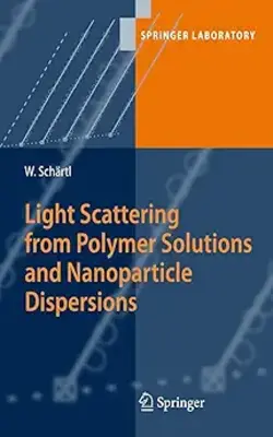 Light Scattering From Polymer Solutions And Nanoparticle Dispersions