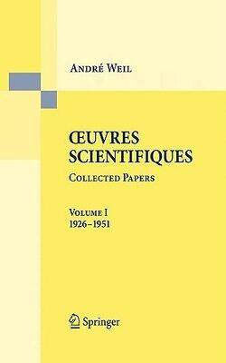 Oeuvres Scientifiques / Collected Papers