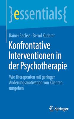 Konfrontative Interventionen In Der Psychotherapie (pb 2024)