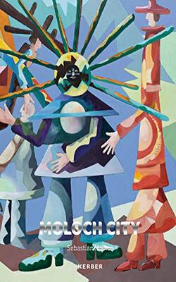 Sebastian Heiner : Moloch City