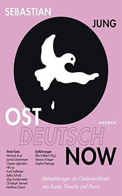 Sebastian Jung : East German Now