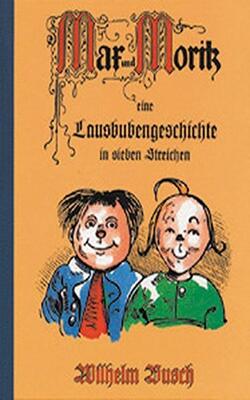 Max und Moritz.