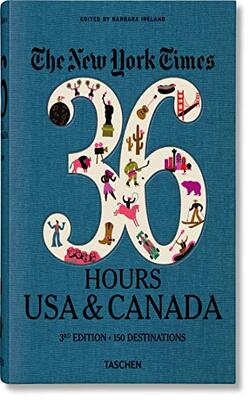 New York Times: 36 Hours Usa & Canada
