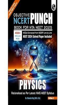 Pw Objective Ncert Punch Physics for Neet 2025 (English, Paperback, Raj Manish)