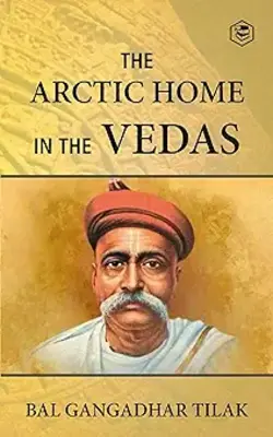 THE ARCTIC HOME IN THE VEDAS