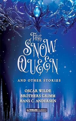 Snow Queen And Other Short Stories