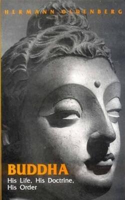 Buddha (his Life, His Dofctrine, His Order)