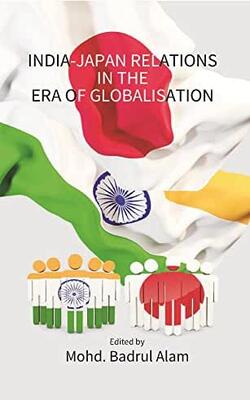 India-japan Relations In The Era Of Globalisation