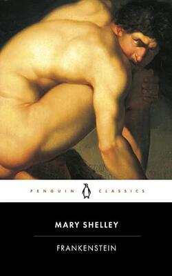 Frankenstein; Or, The Modern Prometheus