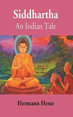 Siddhartha An Indian Tale