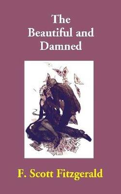 The Beautiful And Damned