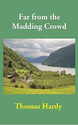 Far From The Madding Crowd