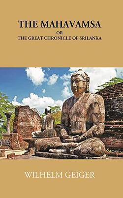 Pali Text Society The Mahavamsa Or The Great Chronicle of Ceylon