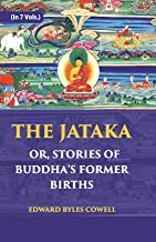 The Jataka Or Stories Of The Buddha's Former Births