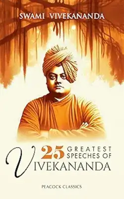 25 Greatest Speeches Of Vivekananda