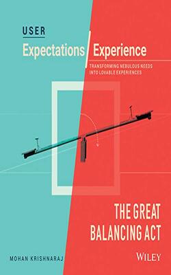 User Expectations / Experience The Great Balancing Act