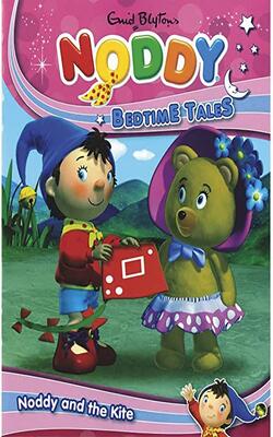 Enid Blytons Noddy Bedtime Tales Noddy And The Kite