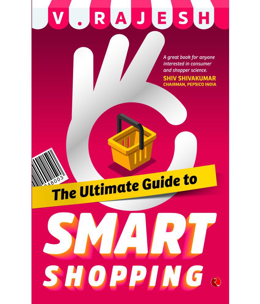 The Ultimate Guide To Smart Shopping
