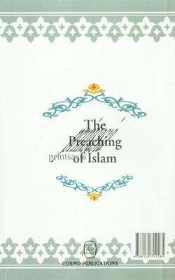 Preaching Of Islam. A History Of The Propogation Of The Muslim Faith