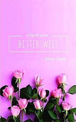 Bittersweet : A Poetry Book