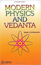 Modern Physics &amp Vedanta