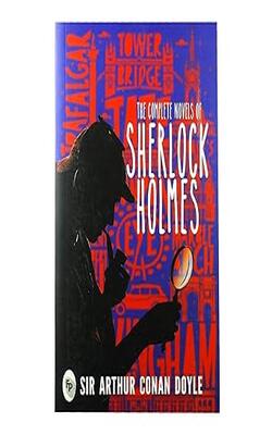 The Complete Novels Of Sherlock Holmes