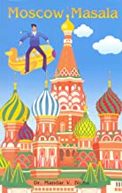 Moscow Masala: Twelve Enduring Months