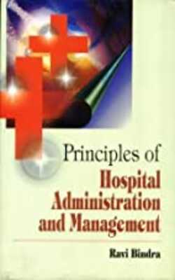 PRINCIPLES OF HOSPITAL ADMINISTRATION AND MANAGEMENT