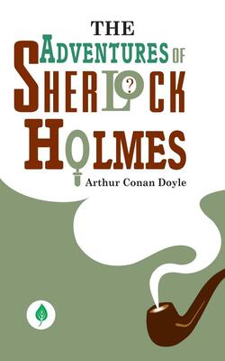 The Adventures Of Sherlock Holmes
