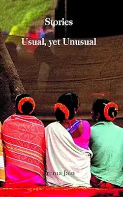 Stories: Usual, Yet Unusual