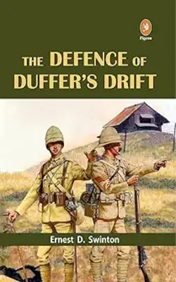 The Defence Of Duffers Drift,