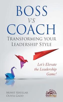 Boss Vs Coach: Transforming Your Leadership Style