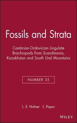 Camrian-ordovician Linguate Brachiopods From Scandinavia, Kazakhstan And South Ural Mountains (fossils And Strata Mono Graph) (fossils And Strata Mono Graph Series)