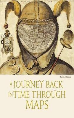 A Journey Back In Time Through Maps