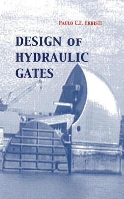 Design Of Hydraulic Gates