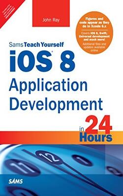 Ios 8 Application Development In 24 Hour