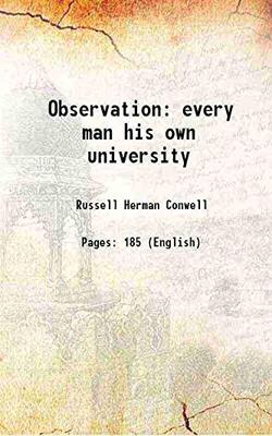 Observation Every Man His Own University