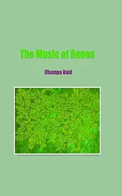 The Music Of Bones