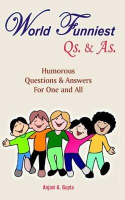 World Funniest Qs. & As.