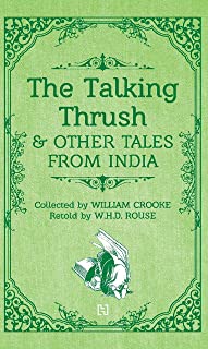 The Talking Thrush And Other Tales From India