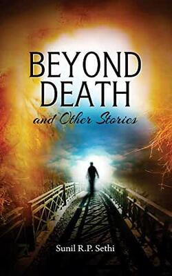 Beyond Death And Other Stories