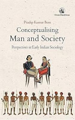 Conceptualising Man And Society(Hb)