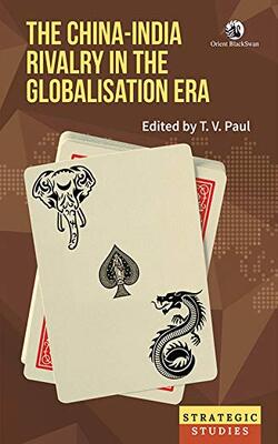 China-india Rivalry In The Globalisation Era