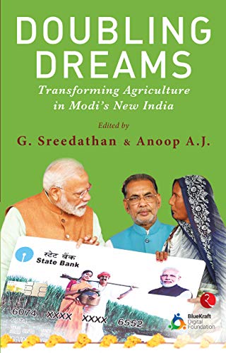 Doubling Dreams: Transforming Agriculture In Modi New India